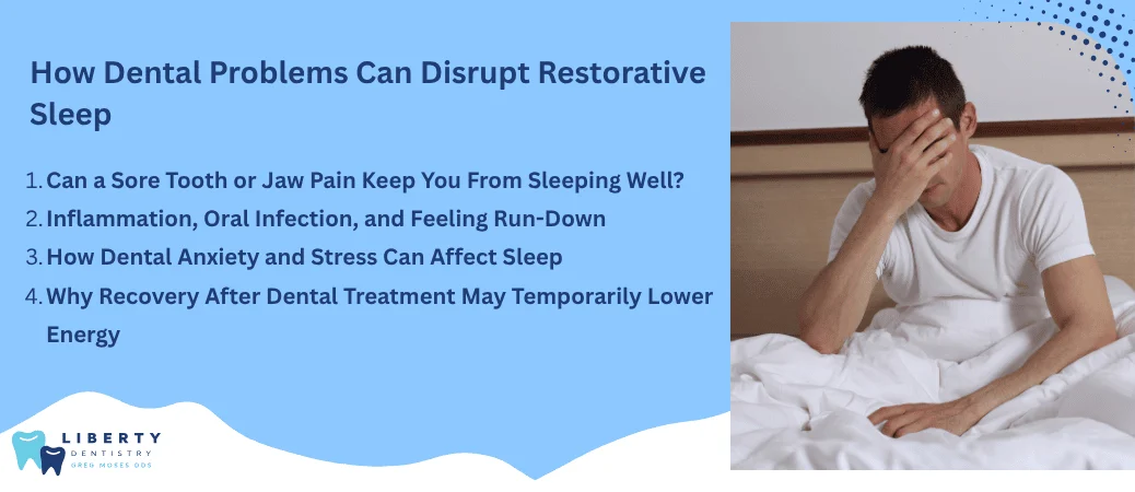 How Oral Health Problems Can Disrupt Restorative Sleep